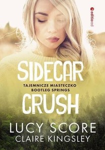 SIDECAR CRUSH. TAJEMNICZE MIASTECZKO...