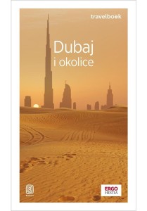 DUBAJ I OKOLICE. TRAVELBOOK WYD.4, DOMINIKA DURTAN
