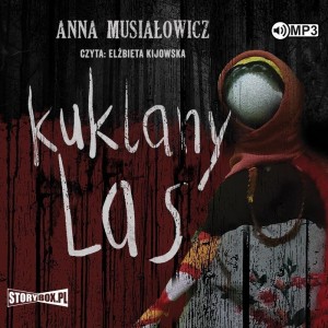 KUKLANY LAS AUDIOBOOK, ANNA MUSIAŁOWICZ