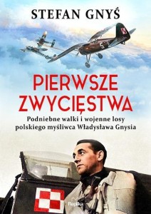 PIERWSZE ZWYCIĘSTWA, STEFAN GNYŚ