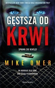 GĘSTSZA OD KRWI, MIKE OMER