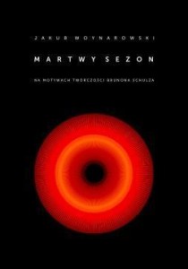 MARTWY SEZON, JAKUB WOYNAROWSKI