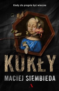 KUKŁY, MACIEJ SIEMBIEDA
