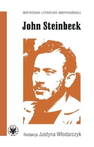 JOHN STEINBECK, JUSTYNA WŁODARCZYK