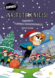 NAJFUTBOLNIEJSI T2 TAJEMNICA TURNIEJU GWIAZDKOWEGO