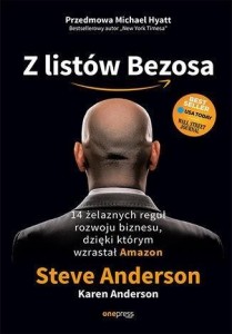Z LISTÓW BEZOSA. 14 ŻELAZNYCH REGUŁ ROZWOJU...