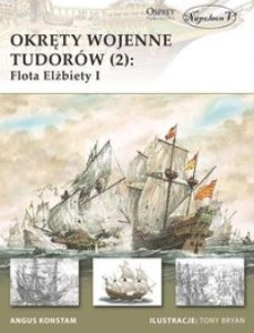 OKRĘTY WOJENNE TUDORÓW 2 FLOTA ELŻBIETY I
