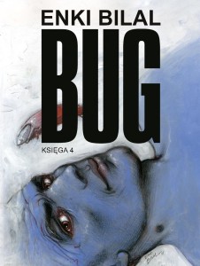 BUG. KSIĘGA 4, ENKI BILAL, ENKI BILAL