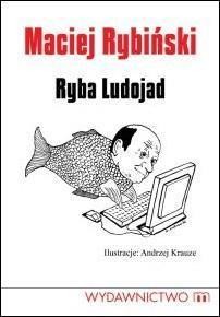 RYBA LUDOJAD, MACIEJ RYBIŃSKI
