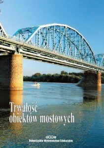 TRWAŁOŚĆ OBIEKTÓW MOSTOWYCH, PRACA ZBIOROWA