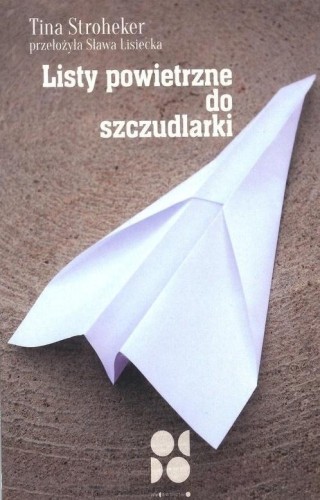 Listy powietrzne do szczudlarki, Tiny Stroheker