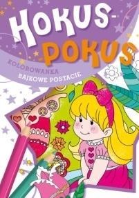 HOKUS-POKUS. BAJKOWE POSTACIE, PRACA ZBIOROWA