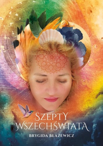 Szepty wszechświata, Brygida Błażewicz