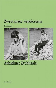 ZWROT PRZEZ WSPÓŁCZESNĄ. PRYZMATY