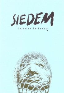 SIEDEM, JAROSŁAW PERKOWSKI