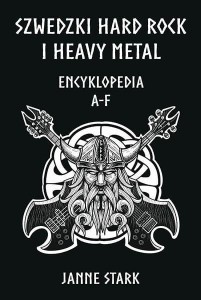 SZWEDZKI HARD ROCK I HEAVY METAL. ENCYKLOPEDIA A-F