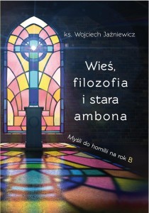 WIEŚ, FILOZOFIA I STARA AMBONA
