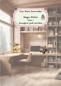 MAGIA MIŁOŚCI T.1 SZCZĘŚCIE POD ANIOŁEM