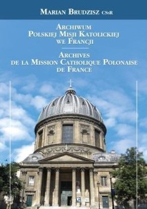 ARCHIWUM POLSKIEJ MISJI KATOLICKIEJ WE FRANCJI