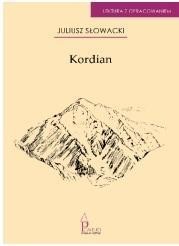 KORDIAN. LEKTURA Z OPRACOWANIEM., JULIUSZ SŁOWACKI