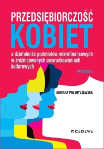 PRZEDSIĘBIORCZOŚĆ KOBIET A DZIAŁALNOŚĆ PODMIOTÓW..