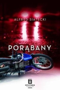 PORĄBANY T.2, ALFRED SIATECKI