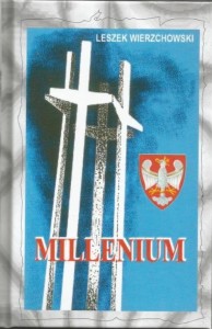 MILLENIUMN, CZYLI NARODZINY SOLIDARNOŚCI NARODU...