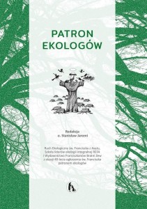 PATRON EKOLOGÓW, STANISŁAW JAROMI OFMCONV