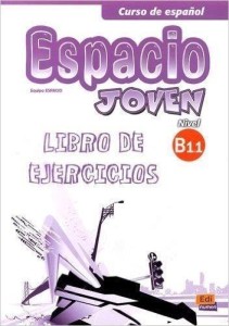 ESPACIO JOVEN B1.1 ĆWICZENIA + CD, PRACA ZBIOROWA