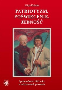 PATRIOTYZM, POŚWIĘCENIE, JEDNOŚĆ, ALICJA KULECKA