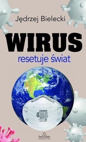 Wirus resetuje świat, Jędrzej Bielecki