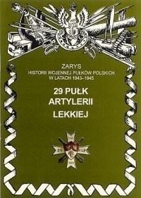 29 PUŁK ARTYLERII LEKKIEJ ZARYS, PIOTR ZARZYCKI