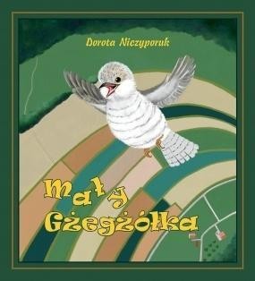 Mały Gżegżółka. Bajki dla za grzecznych dzieci BR
