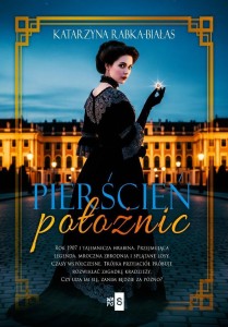 PIERŚCIEŃ POŁOŻNIC, KATARZYNA RABKA-BIAŁAS