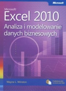MICROSOFT EXCEL 2010. ANALIZA I MODELOWANIE DANYCH