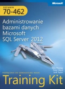 EGZ. 70-462: ADMINISTROWANIE BAZAMI DANYCH ...