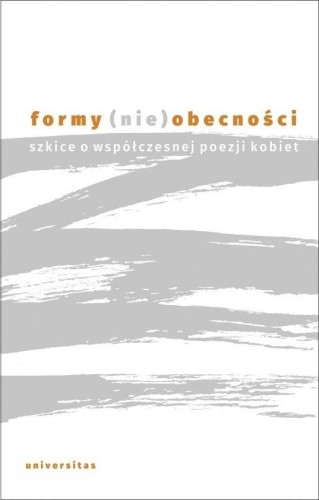 Formy (nie)obecności, praca zbiorowa