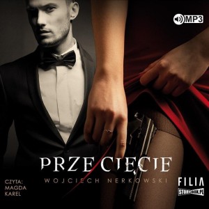 PRZECIĘCIE AUDIOBOOK, WOJCIECH NERKOWSKI