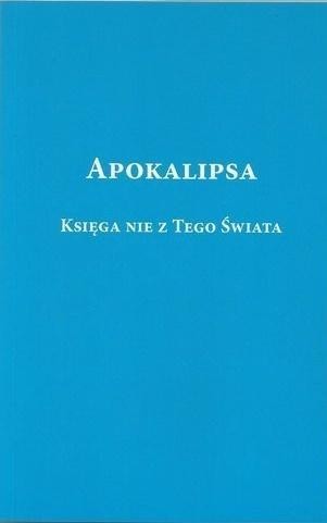 Apokalipsa. Księga nie z tego świata