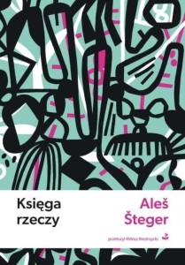 KSIĘGA RZECZY, ALES STEGER