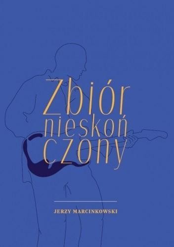 Zbiór nieskończony, Jerzy Marcinkowski