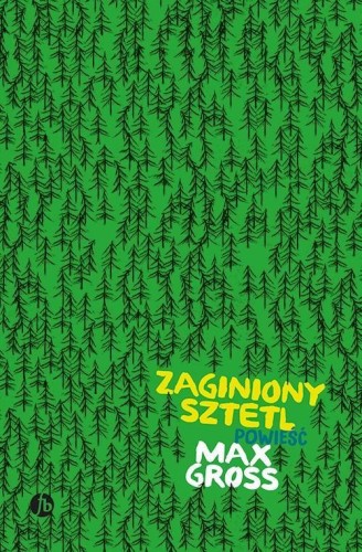 Zaginiony sztetl, Max Gross