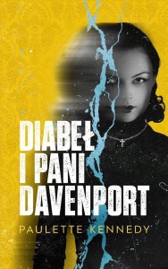DIABEŁ I PANI DAVENPORT, PAULETTE KENNEDY