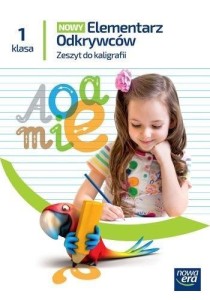 ELEMENTARZ ODKRYWCÓW 1 KALIGRAFIA ĆW.