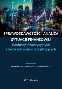 SPRAWOZDAWCZOŚĆ I ANALIZA SYTUACJI FINANSOWEJ..
