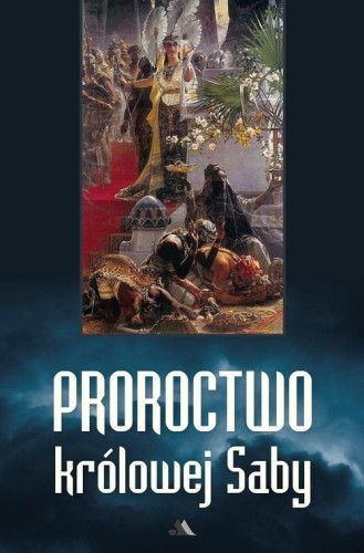Proroctwo królowej Saby, praca zbiorowa