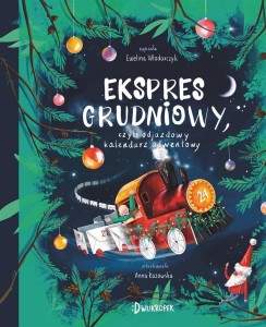 EKSPRES GRUDNIOWY, CZYLI ODJAZDOWY KALENDARZ