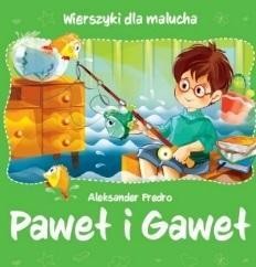 WIERSZYKI DLA MALUCHA. PAWEŁ I GAWEŁ