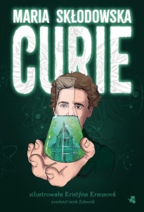 MARIA SKŁODOWSKA-CURIE, KRISTYNA KRAUSOVA