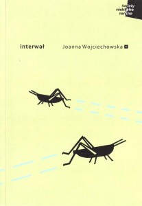 INTERWAŁ, JOANNA WOJCIECHOWSKA